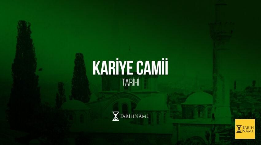 Kariye Camii’nin Tarihi