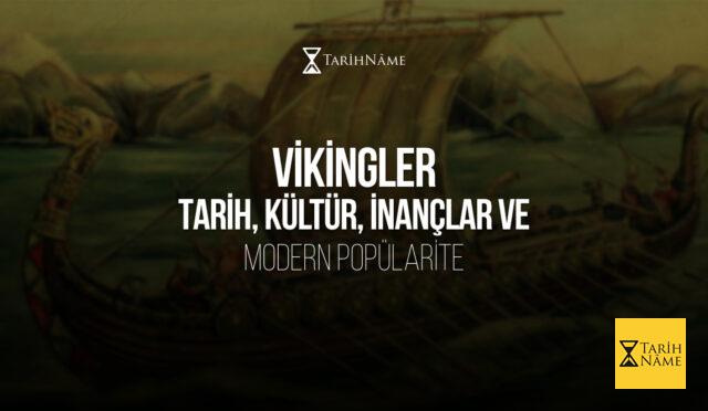 Vikinglerin kökenleri ve tarihi